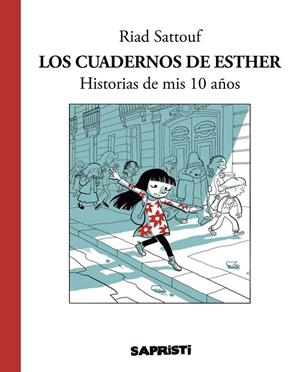 LOS CUADERNOS DE ESTHER | 9788494506376 | SATTOUF, RIAD  | Llibreria Online de Vilafranca del Penedès | Comprar llibres en català