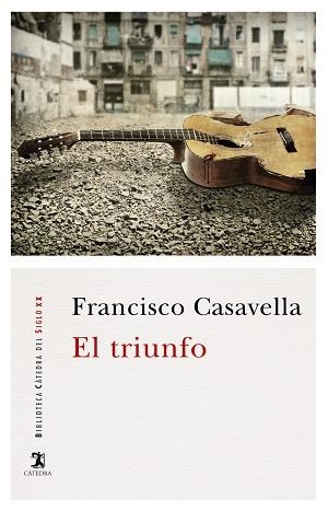EL TRIUNFO | 9788437636801 | CASAVELLA, FRANCISCO | Llibreria L'Odissea - Libreria Online de Vilafranca del Penedès - Comprar libros