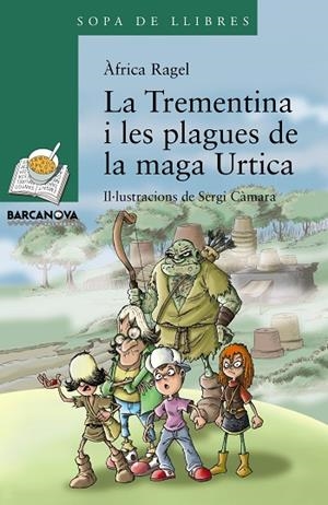 TREMENTINA I LES PLAGUES DE LA MAGA URTICA*** | 9788448941277 | RAGEL, ÀFRICA | Llibreria Online de Vilafranca del Penedès | Comprar llibres en català