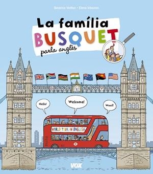 LA FAMÍLIA BUSQUET PARLA ANGLÈS | 9788499742328 | LAROUSSE EDITORIAL | Llibreria Online de Vilafranca del Penedès | Comprar llibres en català