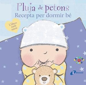 PLUJA DE PETONS RECEPTA PER DORMIR BÉ | 9788499067674 | DODD, EMMA | Llibreria L'Odissea - Libreria Online de Vilafranca del Penedès - Comprar libros