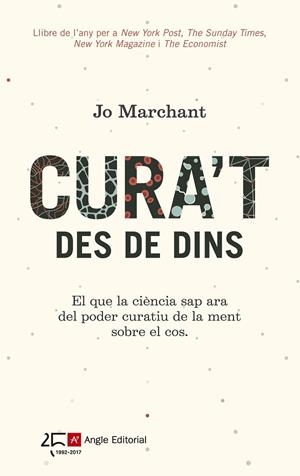 CURA'T DES DE DINS | 9788415307587 | MARCHANT, JO | Llibreria L'Odissea - Libreria Online de Vilafranca del Penedès - Comprar libros