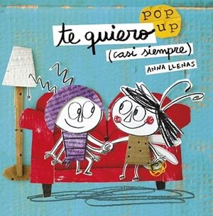TE QUIERO ( CASI SIEMPRE ) UN LIBRO POP-UP | 9788408162223 | LLENAS, ANNA | Llibreria L'Odissea - Libreria Online de Vilafranca del Penedès - Comprar libros
