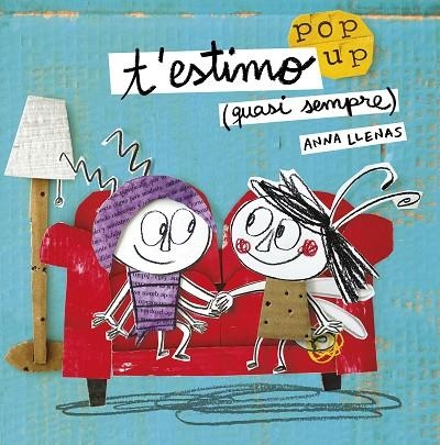 T'ESTIMO ( QUASI SEMPRE ) UN LLIBRE POP-UP | 9788491370475 | LLENAS, ANNA | Llibreria L'Odissea - Libreria Online de Vilafranca del Penedès - Comprar libros