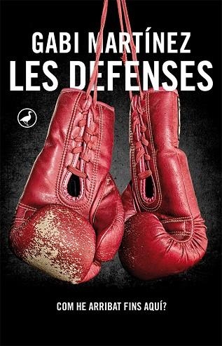 LES DEFENSES | 9788416673155 | MARTÍNEZ, GABI | Llibreria L'Odissea - Libreria Online de Vilafranca del Penedès - Comprar libros