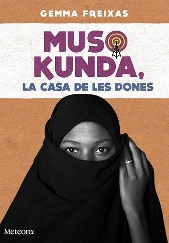MUSO KUNDA LA CASA DE LES DONES | 9788494654152 | FREIXAS TORRES, GEMMA | Llibreria L'Odissea - Libreria Online de Vilafranca del Penedès - Comprar libros