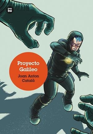 PROYECTO GALILEO | 9788483435311 | CATALÀ AMIGÓ, JOAN ANTONI | Llibreria L'Odissea - Libreria Online de Vilafranca del Penedès - Comprar libros