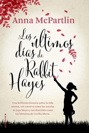 LOS ÚLTIMOS DÍAS DE RABBIT HAYES | 9788416700547 | MCPARTLIN, ANNA | Llibreria L'Odissea - Libreria Online de Vilafranca del Penedès - Comprar libros