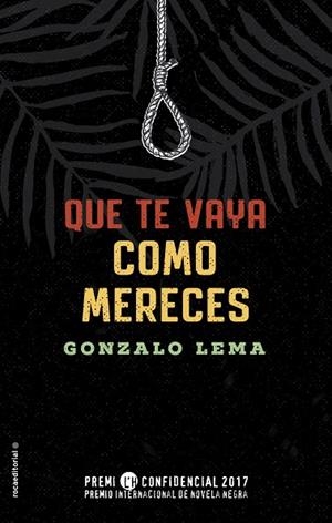 QUE TE VAYA COMO MERECES | 9788416700578 | LEMA, GONZALO  | Llibreria Online de Vilafranca del Penedès | Comprar llibres en català