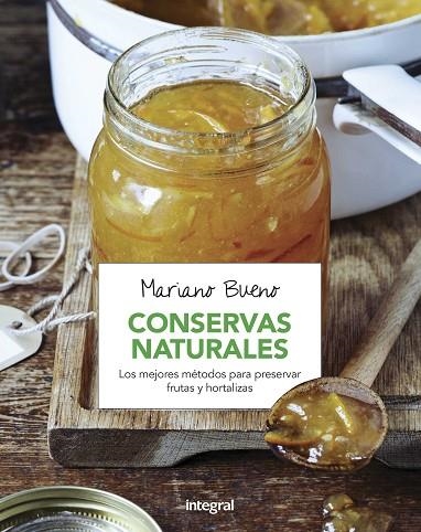 CONSERVAS NATURALES | 9788491180449 | BUENO BOSCH, MARIANO | Llibreria L'Odissea - Libreria Online de Vilafranca del Penedès - Comprar libros