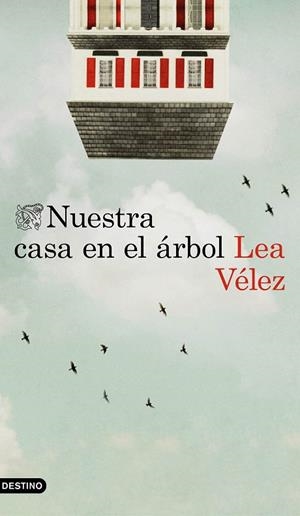 NUESTRA CASA EN EL ÁRBOL | 9788423352111 | VELEZ, LEA | Llibreria L'Odissea - Libreria Online de Vilafranca del Penedès - Comprar libros