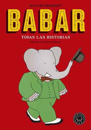 BABAR TODAS LAS HISTORIAS | 9788416290932 | DE BRUNHOFF, JEAN | Llibreria L'Odissea - Libreria Online de Vilafranca del Penedès - Comprar libros