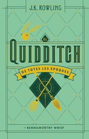 EL QUIDDITCH DE TOTES LES ÈPOQUES | 9788417016098 | ROWLING, J K | Llibreria Online de Vilafranca del Penedès | Comprar llibres en català