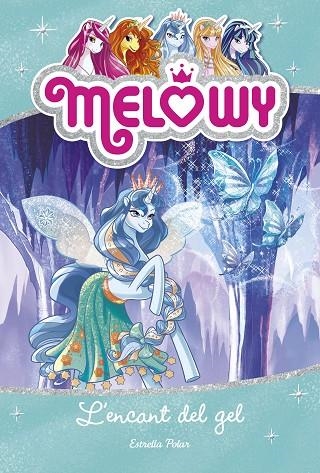 MELOWY 4 L'ENCANT DEL GEL | 9788491371830 | STAR, DANIELLE | Llibreria Online de Vilafranca del Penedès | Comprar llibres en català