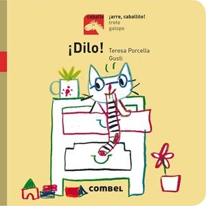 DILO ARRE CABALLITO | 9788491012726 | PORCELLA, TERESA | Llibreria Online de Vilafranca del Penedès | Comprar llibres en català