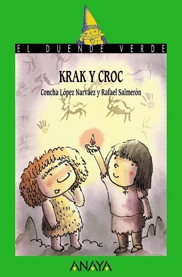 KRAK Y CROC | 9788469833650 | LÓPEZ NARVÁEZ, CONCHA | Llibreria L'Odissea - Libreria Online de Vilafranca del Penedès - Comprar libros