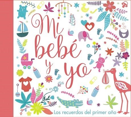 MI BEBÉ Y YO LOS RECUERDOS DEL PRIMER AÑO | 9788469620007 | AA. VV. | Llibreria L'Odissea - Libreria Online de Vilafranca del Penedès - Comprar libros