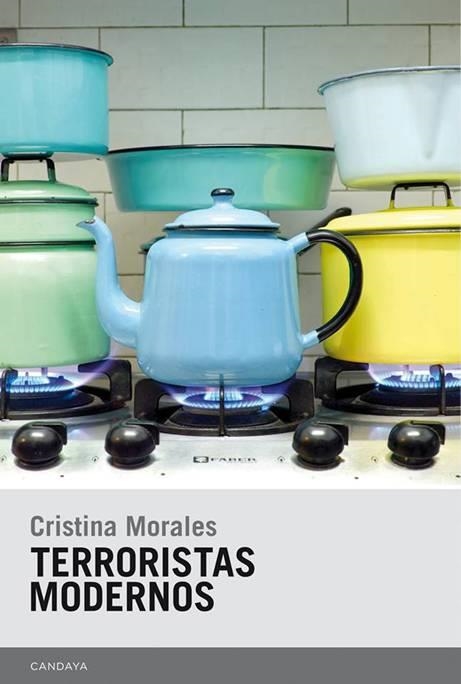 TERRORISTAS MODERNOS | 9788415934349 | GARCÍA MORALES, CRISTINA | Llibreria L'Odissea - Libreria Online de Vilafranca del Penedès - Comprar libros