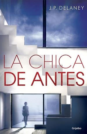 LA CHICA DE ANTES | 9788425355271 | DELANEY, J P | Llibreria Online de Vilafranca del Penedès | Comprar llibres en català