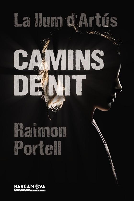 CAMINS DE NIT | 9788448942922 | PORTELL, RAIMON | Llibreria L'Odissea - Libreria Online de Vilafranca del Penedès - Comprar libros