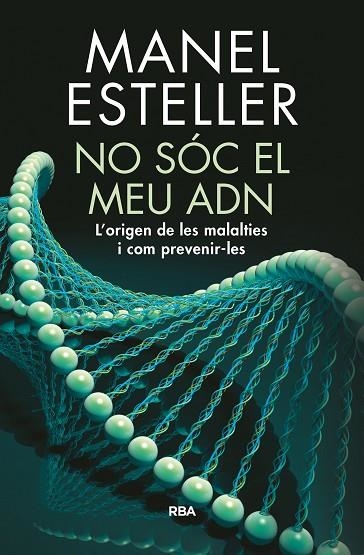 NO SOC EL MEU ADN | 9788482648217 | ESTELLER BADOSA, MANEL | Llibreria L'Odissea - Libreria Online de Vilafranca del Penedès - Comprar libros
