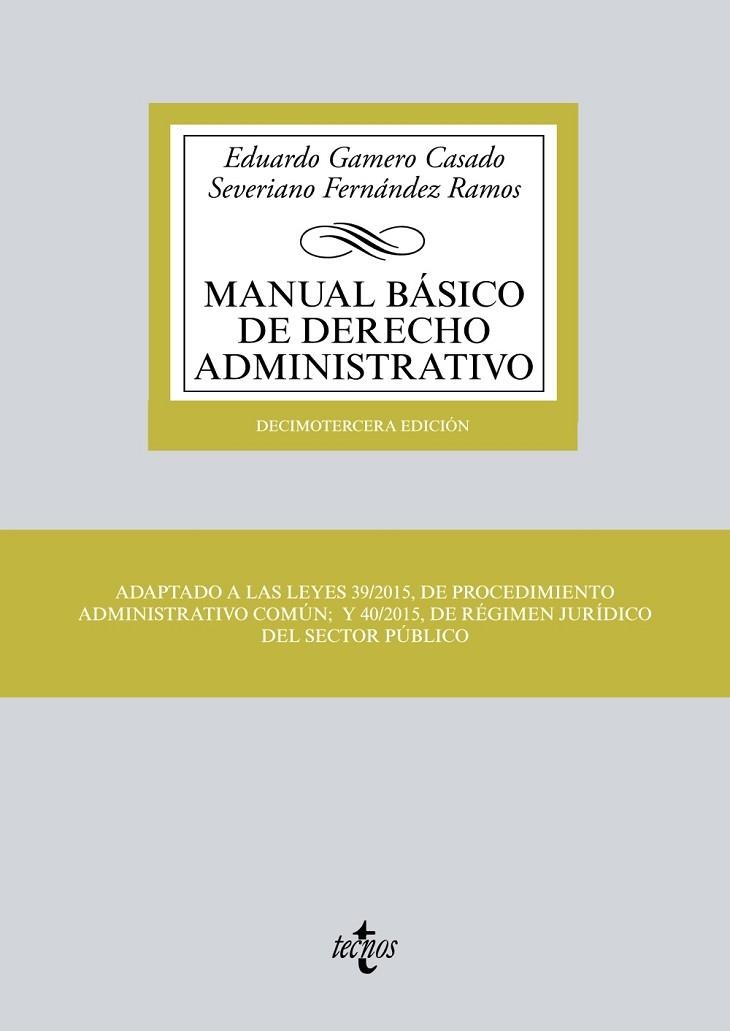 MANUAL BÁSICO DE DERECHO ADMINISTRATIVO | 9788430969913 | GAMERO CASADO, EDUARDO/FERNÁNDEZ RAMOS, SEVERIANO | Llibreria Online de Vilafranca del Penedès | Comprar llibres en català