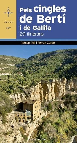 PELS CINGLES DE BERTÍ I DE GALLIFA | 9788490344163 | TELL I ESQUÉ, RAMON/ZURDO, FERRAN | Llibreria L'Odissea - Libreria Online de Vilafranca del Penedès - Comprar libros