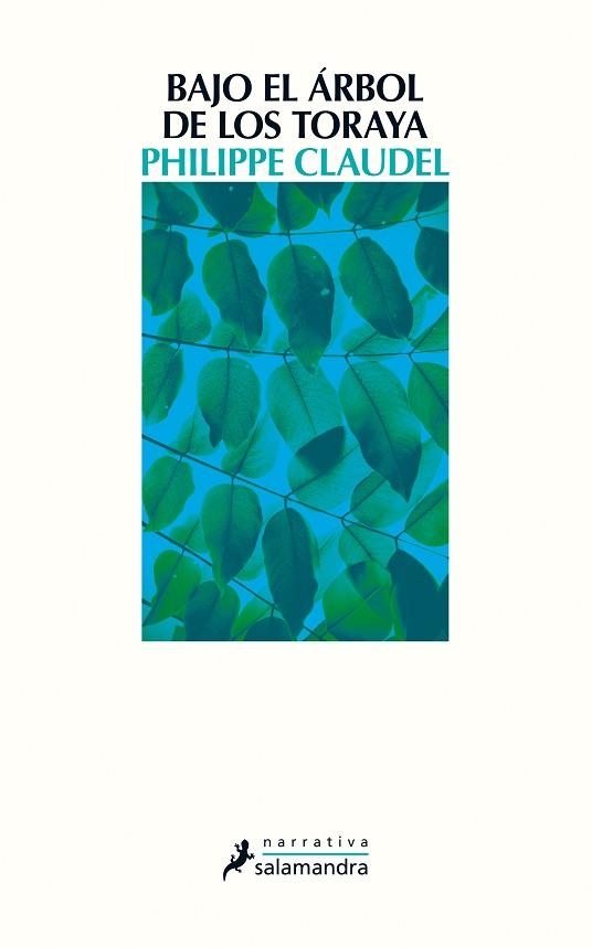 BAJO EL ÁRBOL DE LOS TORAYA | 9788498387827 | CLAUDEL, PHILIPPE | Llibreria Online de Vilafranca del Penedès | Comprar llibres en català