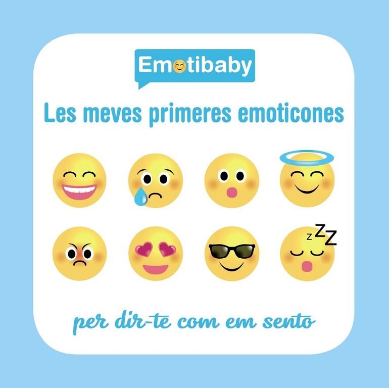 EMOTIBABY LES MEVES PRIMERES EMOTICONES | 9788499067971 | AA. VV. | Llibreria L'Odissea - Libreria Online de Vilafranca del Penedès - Comprar libros