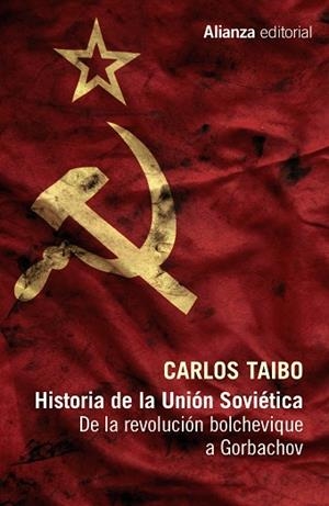 HISTORIA DE LA UNIÓN SOVIÉTICA | 9788491046691 | TAIBO, CARLOS | Llibreria L'Odissea - Libreria Online de Vilafranca del Penedès - Comprar libros