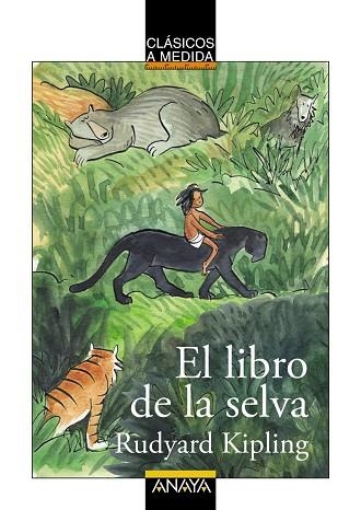 EL LIBRO DE LA SELVA | 9788467871029 | KIPLING, RUDYARD | Llibreria L'Odissea - Libreria Online de Vilafranca del Penedès - Comprar libros