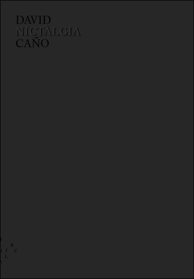 NICTALGIA | 9788494698408 | CAÑO, DAVID | Llibreria L'Odissea - Libreria Online de Vilafranca del Penedès - Comprar libros