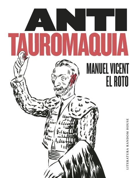 ANTITAUROMAQUIA | 9788439732730 | VICENT, MANUEL / EL ROTO | Llibreria L'Odissea - Libreria Online de Vilafranca del Penedès - Comprar libros