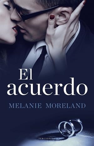 EL ACUERDO | 9788494557057 | MORELAND, MELANIE | Llibreria L'Odissea - Libreria Online de Vilafranca del Penedès - Comprar libros