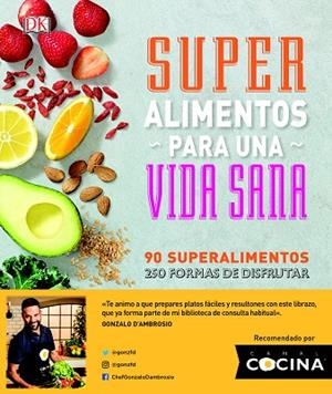 SÚPER ALIMENTOS PARA UNA VIDA SANA | 9780241307595 | AA. VV. | Llibreria L'Odissea - Libreria Online de Vilafranca del Penedès - Comprar libros