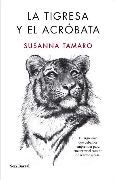 LA TIGRESA Y EL ACRÓBATA | 9788432232350 | TAMARO, SUSANA | Llibreria Online de Vilafranca del Penedès | Comprar llibres en català