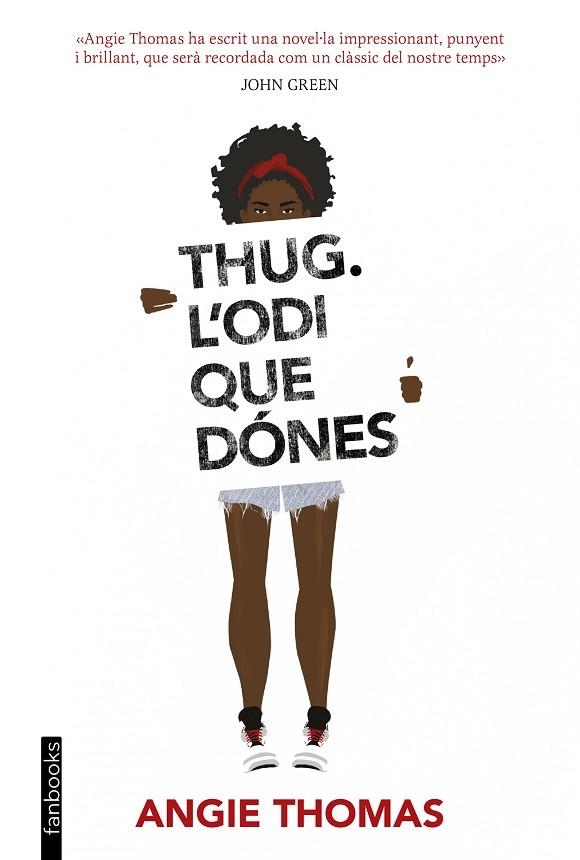 THUG L'ODI QUE DÓNES | 9788416716340 | THOMAS, ANGIE  | Llibreria L'Odissea - Libreria Online de Vilafranca del Penedès - Comprar libros