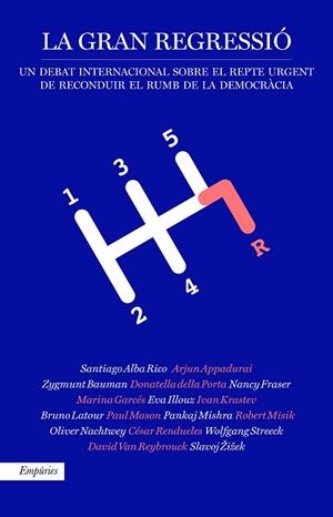 LA GRAN REGRESSIÓ | 9788417016074 | VARIOS AUTORES/APPADURAI, ARJUN/BAUMAN, ZYGMUNT/DELLA PORTA, DONATELLA/FRASER, NANCY/GARCES, MARINA/ | Llibreria L'Odissea - Libreria Online de Vilafranca del Penedès - Comprar libros