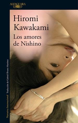 LOS AMORES DE NISHINO | 9788420423890 | KAWAKAMI, HIROMI | Llibreria L'Odissea - Libreria Online de Vilafranca del Penedès - Comprar libros