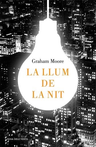 LA LLUM DE LA NIT | 9788416430512 | MOORE, GRAHAM | Llibreria L'Odissea - Libreria Online de Vilafranca del Penedès - Comprar libros