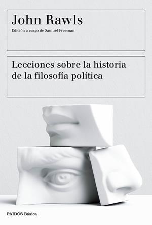 LECCIONES SOBRE LA HISTORIA DE LA FILOSOFÍA POLÍTICA | 9788449333415 | RAWLS, JOHN | Llibreria L'Odissea - Libreria Online de Vilafranca del Penedès - Comprar libros