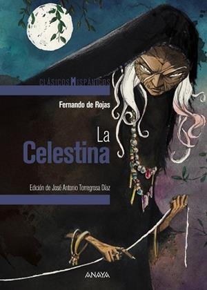 LA CELESTINA | 9788467871319 | ROJAS, FERNANDO DE | Llibreria Online de Vilafranca del Penedès | Comprar llibres en català