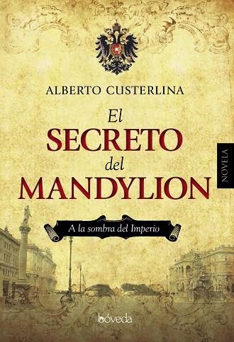 EL SECRETO DEL MANDYLION | 9788416691425 | CUSTERLINA, ALBERTO | Llibreria L'Odissea - Libreria Online de Vilafranca del Penedès - Comprar libros