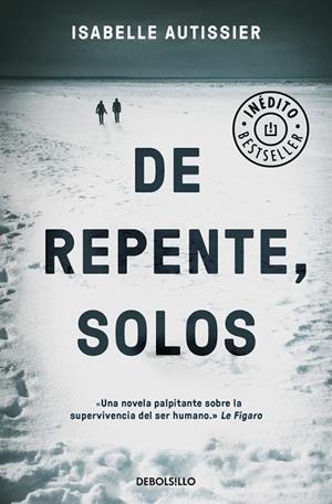 DE REPENTE SOLOS | 9788466331555 | AUTISSIER, ISABELLE  | Llibreria Online de Vilafranca del Penedès | Comprar llibres en català