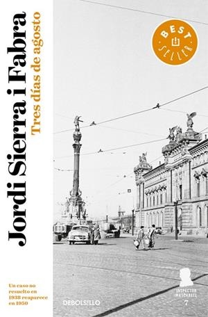 TRES DÍAS DE AGOSTO  | 9788466339582 | SIERRA I FABRA, JORDI | Llibreria Online de Vilafranca del Penedès | Comprar llibres en català