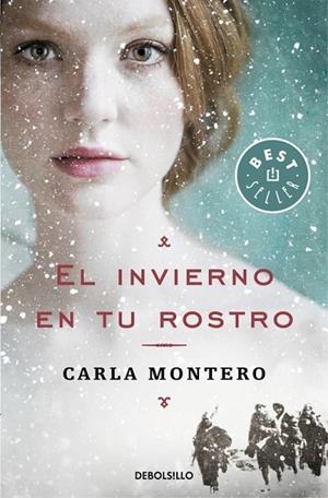 EL INVIERNO EN TU ROSTRO | 9788466340625 | MONTERO, CARLA | Llibreria L'Odissea - Libreria Online de Vilafranca del Penedès - Comprar libros