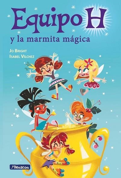 LA MARMITA MÁGICA EQUIPO H | 9788448847883 | VÍLCHEZ MIGUEL, ISABEL MARIA / BRIGHT, JO | Llibreria L'Odissea - Libreria Online de Vilafranca del Penedès - Comprar libros