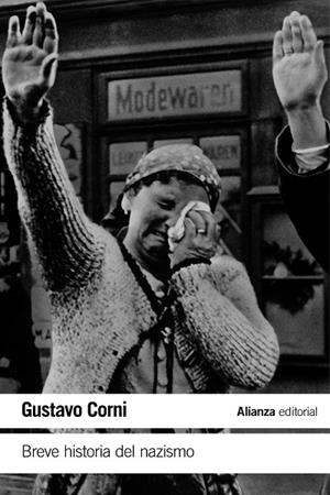 BREVE HISTORIA DEL NAZISMO | 9788491047056 | CORNI, GUSTAVO | Llibreria Online de Vilafranca del Penedès | Comprar llibres en català
