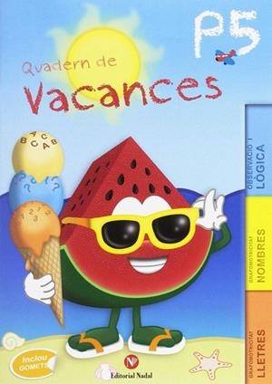 VACANCES P5 | 9788478877591 | VV. AA | Llibreria L'Odissea - Libreria Online de Vilafranca del Penedès - Comprar libros