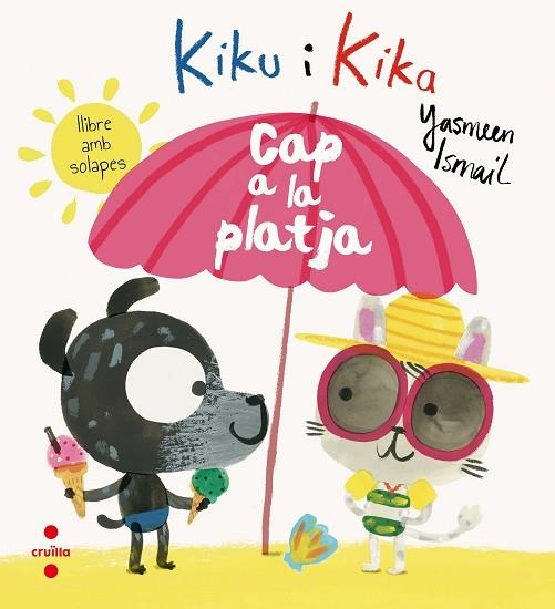 KIKU I KIKA CAP A LA PLATJA | 9788466142069 | ISMAIL, YASMEEN | Llibreria L'Odissea - Libreria Online de Vilafranca del Penedès - Comprar libros